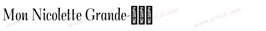 Mon Nicolette Grande字体转换